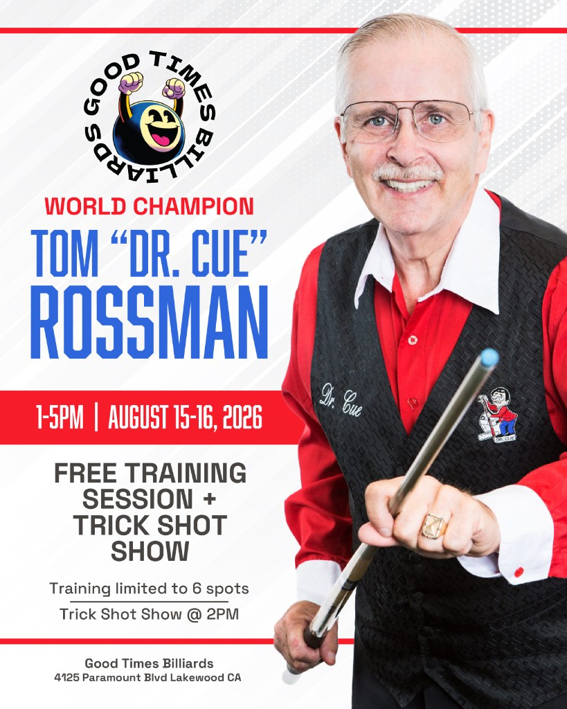 Tom Dr. Cue Rossman — free training and trick shot show, August 15–16, 2026